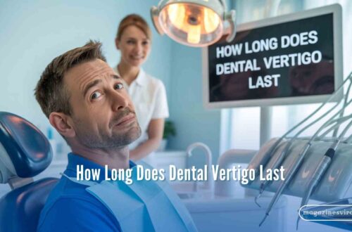 How Long Does Dental Vertigo Last