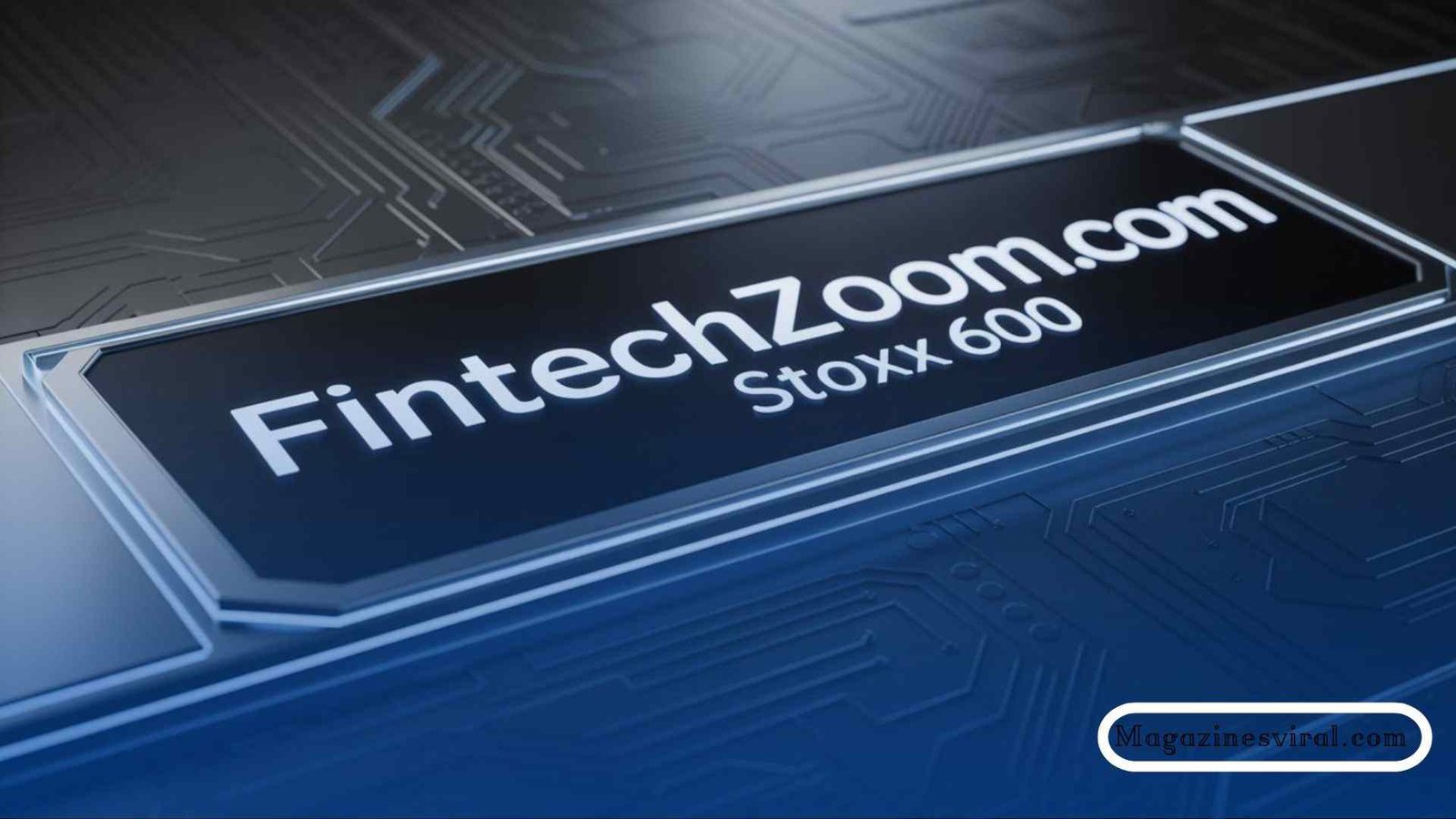 Fintechzoom.Com Stoxx 600