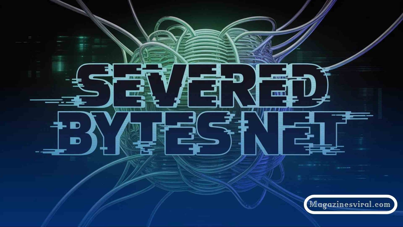 Severed Bytes Net